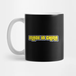 MADE IN CHINA Mug